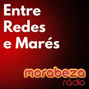Podcast Entre Redes e Marés - Rádio Morabeza