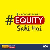 Podcast Equity Sahi Hai