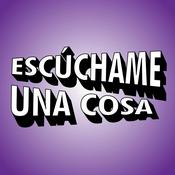Podcast Escúchame una cosa