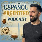 Podcast Español Argentino Podcast