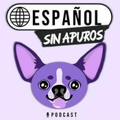 Podcast Español sin apuros