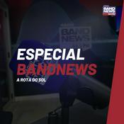 Podcast ESPECIAL BANDNEWS: A ROTA DO SOL