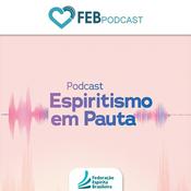 Podcast Espiritismo em Pauta | FEB