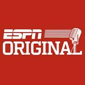 Podcast ESPN Original