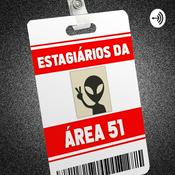 Podcast Estagiários da Área 51