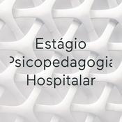 Podcast Estágio Psicopedagogia Hospitalar