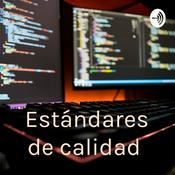 Podcast Estándares de calidad