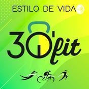 Podcast Estilo de Vida 30'fit