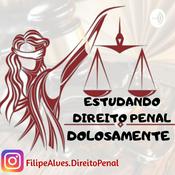 Podcast Estudando Direito Penal Dolosamente