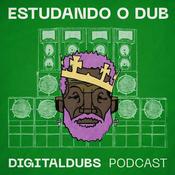 Podcast Estudando o Dub com Digitaldubs
