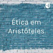 Podcast Ética em Aristóteles