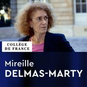 Podcast Études juridiques comparatives et internationalisation du droit - Mireille Delmas-Marty