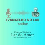 Podcast Evangelho no Lar online do Centro Espírita Lar do Amor