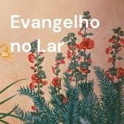 Podcast Evangelho no Lar