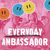 Podcast Everyday Ambassador