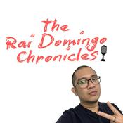 Podcast The Rai Domingo Chronicles