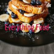 Podcast Everything Food