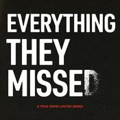 Podcast Everything They Missed