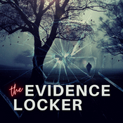 Podcast Evidence Locker True Crime