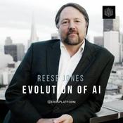 Podcast Evolution of AI with Reese Jones