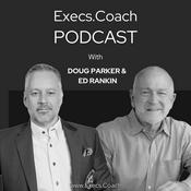 Podcast Execs.Coach Podcast