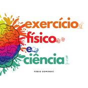 Podcast Exercício Físico e Ciência