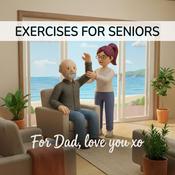 Podcast For Dad: Exercises for Seniors
