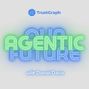 Our Agentic Future