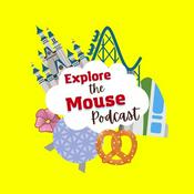 Podcast Explore The Mouse