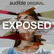 Podcast Exposed: Cover-Up at Columbia University