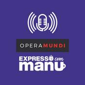 Podcast Expresso com Manu - Manuela D'Ávila