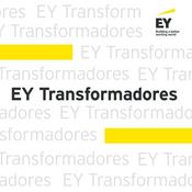 Podcast EY Transformadores