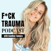 Podcast F*CK Trauma Podcast