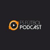 Podcast F5 Fútbol Podcast