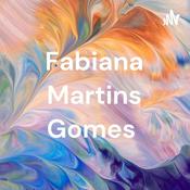 Podcast Fabiana Martins Gomes