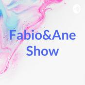 Podcast Fabio&Ane Show