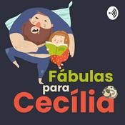 Podcast Fábulas para Cecília