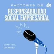 Podcast Factores de la Responsabilidad Social Empresarial
