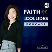 Podcast Faith Collides