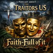 Podcast FaithFull Of It: A Traitors Podcast