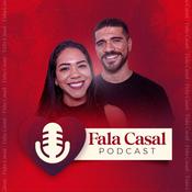 Podcast Fala Casal