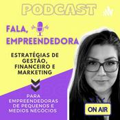 Podcast Fala, Empreendedora!