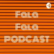 Podcast Fala Fala PODCAST