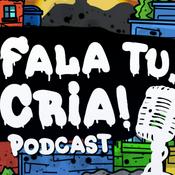 Podcast Fala Tu Cria