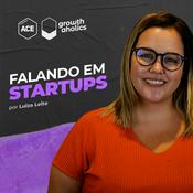 Podcast Falando em Startups