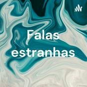Podcast Falas estranhas