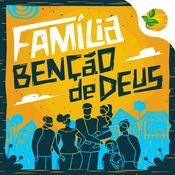 Podcast Família Benção de Deus