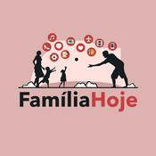 Podcast Família Hoje