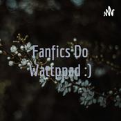 Podcast Fanfics Do Wattppad :)