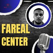 Podcast Fareal Center